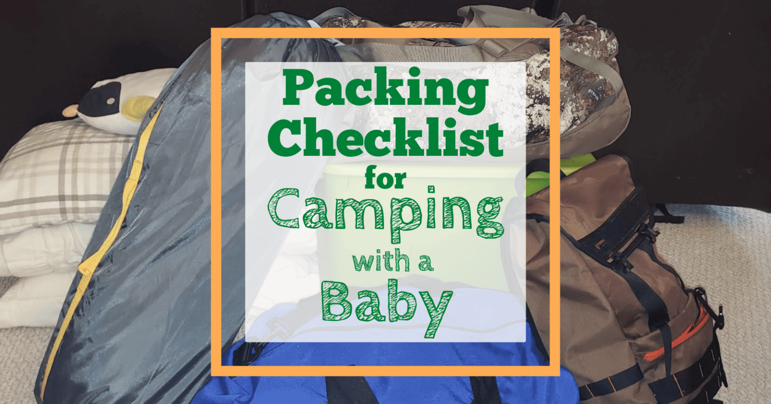 Checklist for Camping With a Baby (Free Printable PDF)